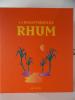 COFFRET LA BIBLIOTHEQUE DU RHUM EDITION 2 CALENDRIER DE L'AVANT RHUM